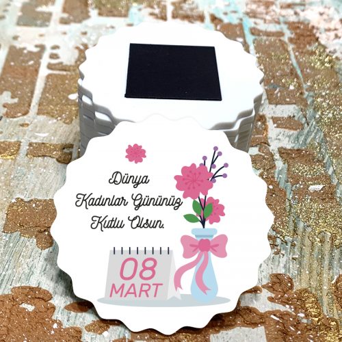 Dünya Kadınlar Günü Magnet Magnet - Otuz9 Reklam